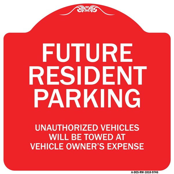 Unauthorized Vehicles Will Be Towed Heavy-Gauge Aluminum Architectural Sign, 18" x 18", RW-1818-9746
